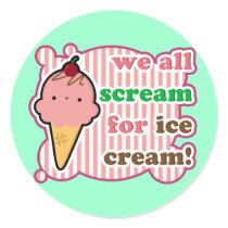 We All Scream For Ice Cream Stickers by abigcitydreamer We All Scream For Ice Cream Stickers