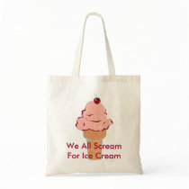 We all Scream for  Ice Cream Tote bags