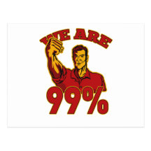 We are 99% Occupy Wall Street American Worker Postcard