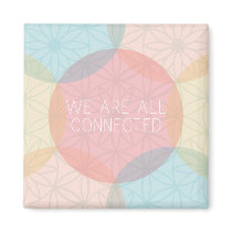 We are all connected magnets