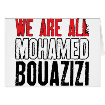 We Are All Mohamed Bouazizi Greeting Cards