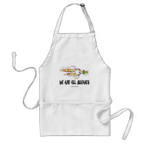 We Are All Mutants (DNA Replication Humor) Apron