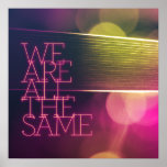 We Are All the Same Poster