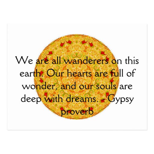 We are all wanderers on this earth....GYPSY QUOTE Postcards