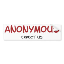 We Are Anonymous Bumper Stickers
