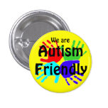 We Are Autism Friendly Button