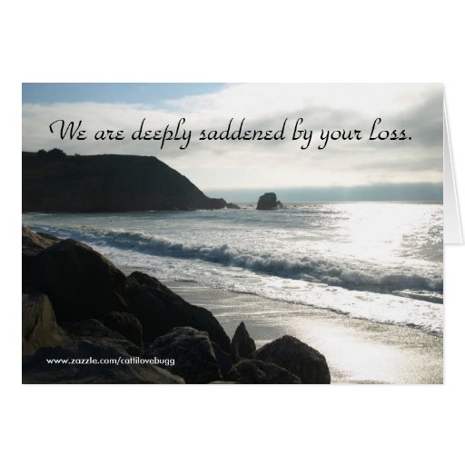 we-are-deeply-saddened-condolence-card-zazzle