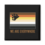 We Are Everywhere magnet (Bear)