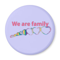 We Are Family Refrigerator Magnet