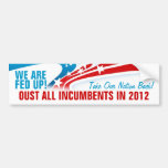 We are Fed Up! Bumper Stickers