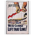 We Are Gonna, Lift That Line flyers