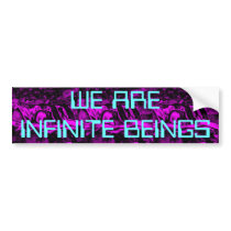 WE ARE INFINITE  bumer sticker bumper stickers