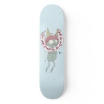 we are keeping an eye on you skate deck