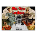 We Are Ladies - Greeting/Note Card