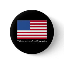 We are not all jerks buttons