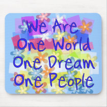 We Are One People mousepads by orsobear We Are One People mousepads