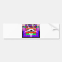 We are responsible bumper sticker