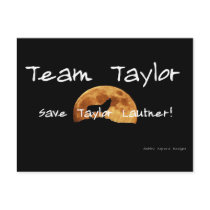 We are Team Taylor! postcards