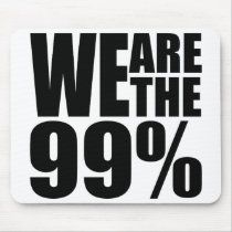 We Are the 99% Mousepad