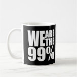 We Are the 99% Mug