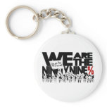 We Are The 99% - Occupy Wall-Street Keychain