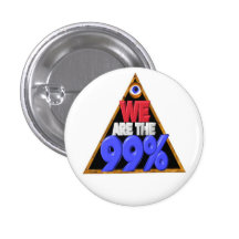 We are the 99% Occupy wall street protest Pinback Buttons