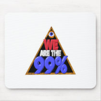 We are the 99% Occupy wall street protest Mousepad