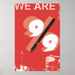 We Are The 99 Percent Poster posters
