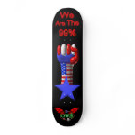 We are the 99 USA flag fist skateboard