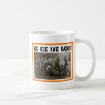 We are the Band Coffee Mug