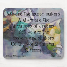 We are the dreamers of dreams mouse pad