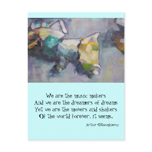 We are the dreamers of dreams postcard