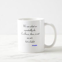 We Are What We do Mug