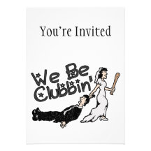 We Be Clubbin Card