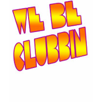 We Be Clubbin- guys 80s Electro dance club justice t-shirts by dustyvinyldesign We Be Clubbin- guys 80s Electro dance club justice t-shirts
