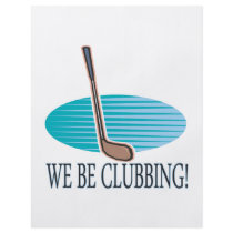 We Be Clubbing Personalized Flyer
