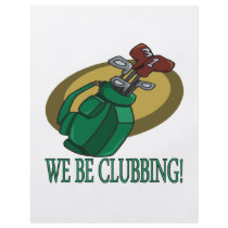 We Be Clubbing Flyers