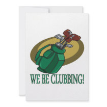 We Be Clubbing Personalized Invitation