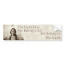 We belong to the earth bumper sticker