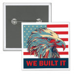 We Built It Republican Romney 2012 Pinback Buttons