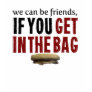 We can be friends, on one condition (Ladies')