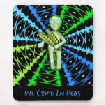 We Come In Peas ! Mouse Pads