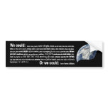 We could... bumper stickers