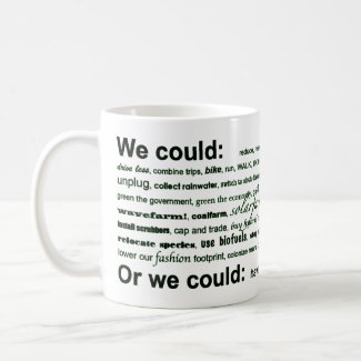 We could... mug