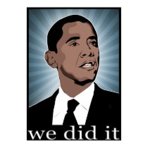 we did it posters by mike3488 we did it posters