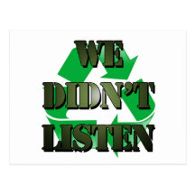 We didn't listen postcard
