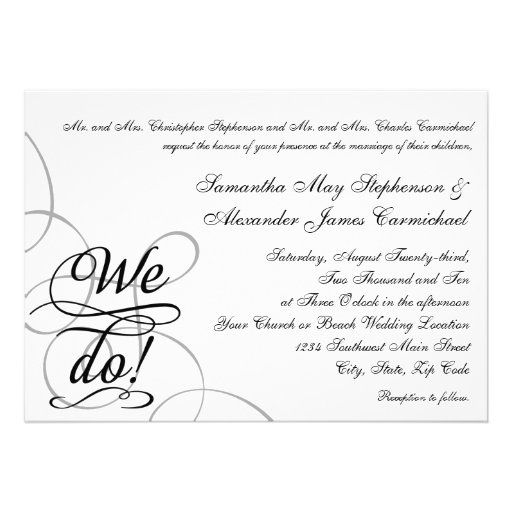 We Do, Swirly Black and White Wedding Custom Invitations