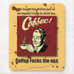 WE DON'T DRINK ICKY TEA MOUSE PAD