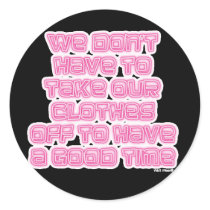 We don't have to...(neon) stickers by waitwear We don't have to...(neon) stickers