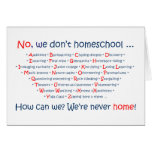 We Don't Homeschool Cards